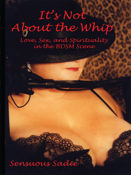 Title details for It's Not About the Whip by Cybele Werts - Available